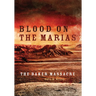 Blood on the Marias: The Baker Massacre