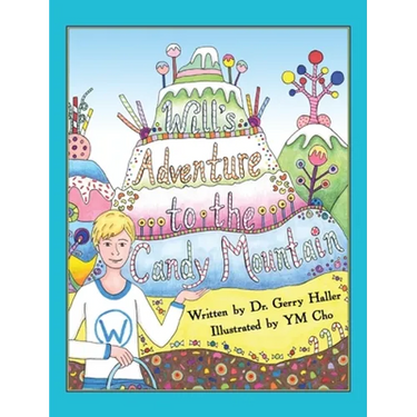 Will's Adventure to the Candy Mountain