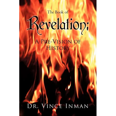 Revelation: A Pre-Vision of History