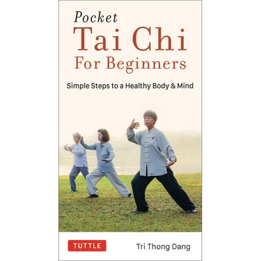 Pocket Tai CHI for Beginners: Simple Steps to a Healthy Body & Mind