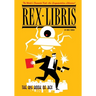 The Big Book of Rex Libris