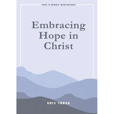 Embracing Hope in Christ
