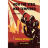 How the Steel Was Tempered: Part One (Trade Paperback)