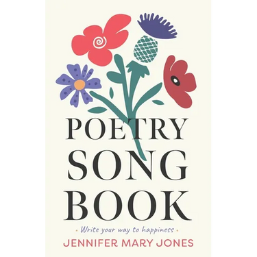 Poetry Songbook: Write your way to happiness