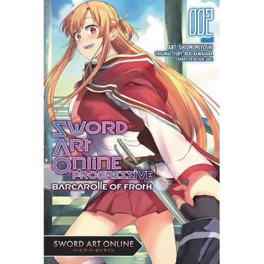 Sword Art Online Progressive Barcarolle of Froth, Vol. 2 (Manga): Volume 2
