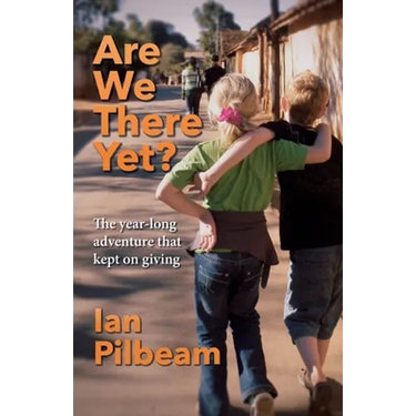 Are we there yet?: The year-long adventure that kept on giving