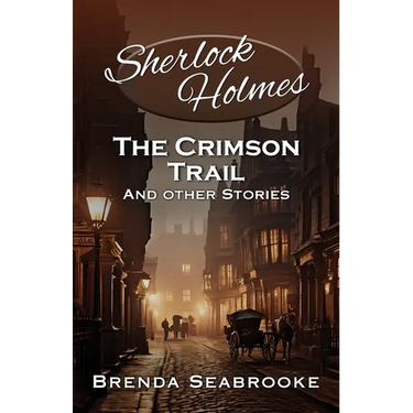 Sherlock Holmes: The Crimson Trail and Other Stories