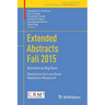 Extended Abstracts Fall 2015: Biomedical Big Data; Statistics for Low Dose Radiation Research
