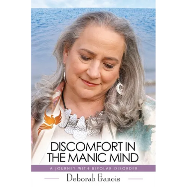 Discomfort in the Manic Mind: A Journey with Bipolar Disorder