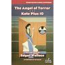 The Angel of Terror / Kate Plus 10