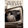 The Soul of a Nice Guy: A Midlife Sojourn