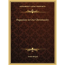 Paganism in Our Christianity