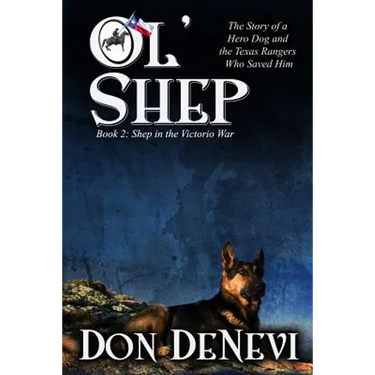 Ol' Shep: Book 2: Shep in the Victorio War