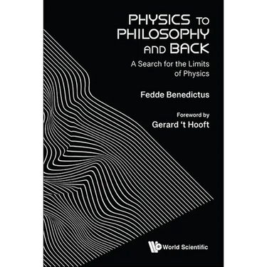 Physics to Philosophy and Back