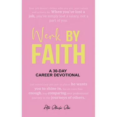 Werk by Faith: A 30-Day Career Devotional