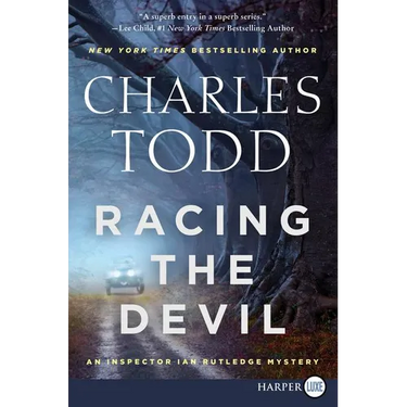 Racing the Devil: An Inspector Ian Rutledge Mystery