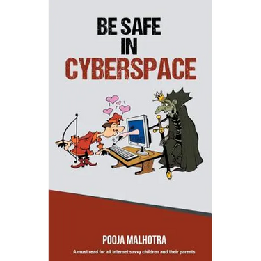Be Safe in Cyber Space