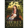 The Sacred Liturgy as a Secret Garden