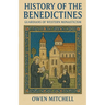 History of the Benedictines: Guardians of Western Monasticism