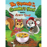 The Squirrels in My Grandma's Yard: Acorn Soup