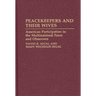 Peacekeepers and Their Wives: American Participation in the Multinational Force and Observers