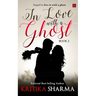 In Love with a Ghost (Book Two)