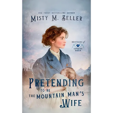 Pretending to be the Mountain Man's Wife