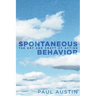 Spontaneous Behavior: The Art and Craft of Acting
