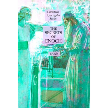 The Secrets of Enoch: Christian Apocrypha Series
