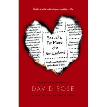 Sexually, I'm More of a Switzerland: More Personal Ads from the London Review of Books