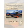 Agricultural Machinery & Mechanization: Mechanization, Machinery, landform, tillage, farm operations