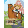 The Adventure of Milo And Klyde