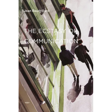 The Ecstasy of Communication, New Edition