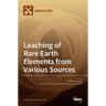 Leaching of Rare Earth Elements from Various Sources