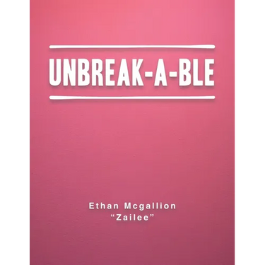 Unbreak-A-Ble