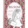 Bloom: A Coloring Book for the Industrious Woman