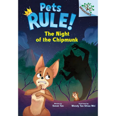 The Night of the Chipmunk: A Branches Book (Pets Rule! #6): Volume 6