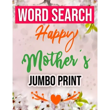 Word Search Happy Mothers Day Jumbo Print: Jumbo Print (Large Print Word Search Books for Adults) Gift Idea with pink Cover