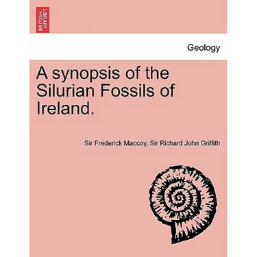 A Synopsis of the Silurian Fossils of Ireland.