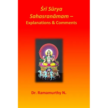 Śrī Sūrya Sahasranāmam: Explanations & Comments