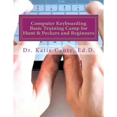 Computer Keyboarding Basic Training Camp for Hunt & Peckers and Beginners