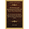 Naval Scenes And Reminiscences Of The Civil War In The United States: On The Southern And Western Waters, During The Years 1861-63, With The History O