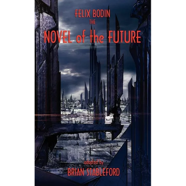 The Novel of the Future