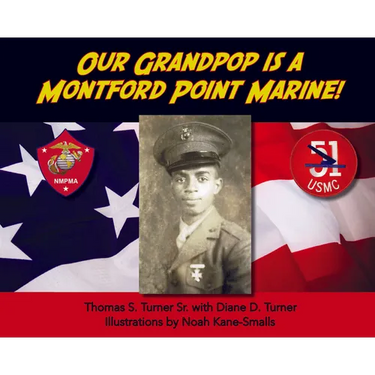 Our Grandpop Is a Montford Point Marine!