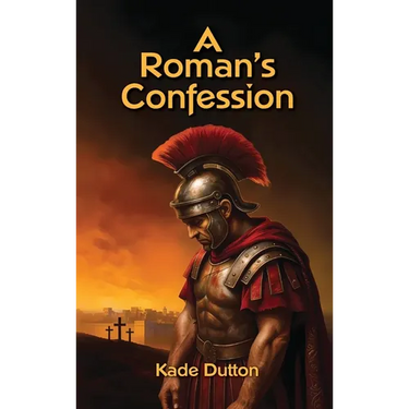A Roman's Confession