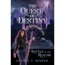 The Quest of Destiny: Battle of the Realms