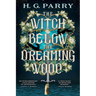 The Witch Below the Dreaming Wood