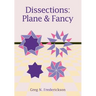 Dissections: Plane and Fancy