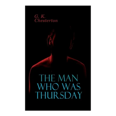 The Man Who Was Thursday: Political Thriller