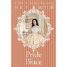 Pride & Peace: A Pride & Prejudice Reimagining